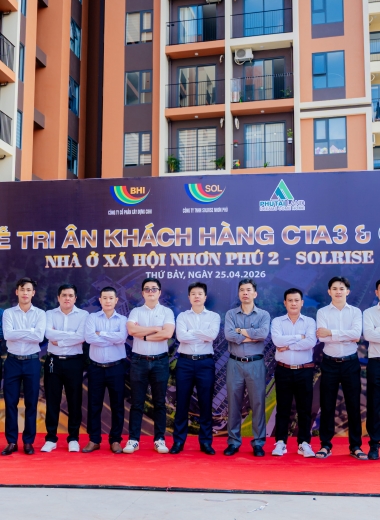 LỄ TRI ÂN CƯ DÂN CTA3 VÀ CTA4 NOXH NHƠN PHÚ 2 – SOLRISE: CHÌA KHÓA TRAO TAY - KHỞI NGUỒN HẠNH PHÚC